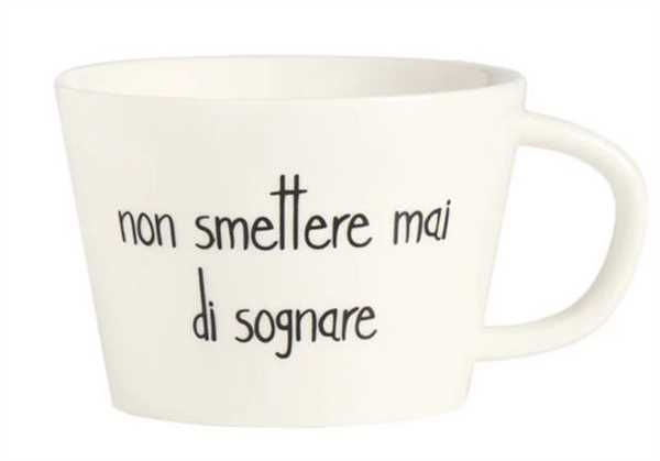 TAZZA COLAZIONE CERAMICA NON SMETTERE MAI DI SOGNARE
