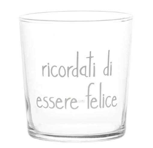 BICCHIERE VETRO 35CL RICORDATI DI ESSERE FELICE