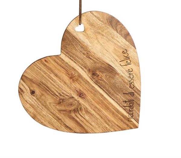 TAGLIERE LEGNO CUORE RICORDATI DI ESSERE FELICE 32x30CM